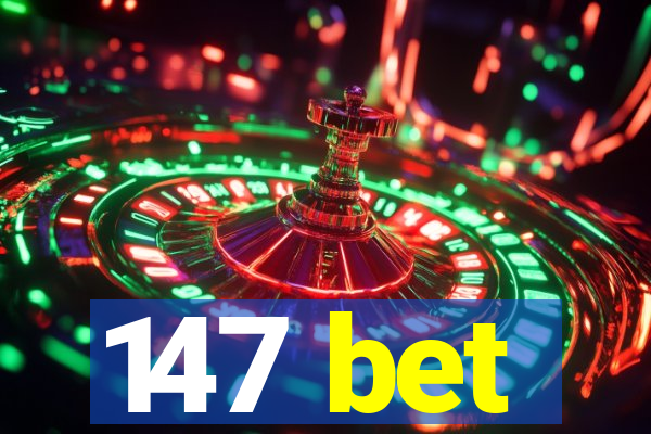 147 bet